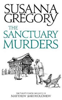Matthew Bartholomew #24: Sanctuary Murders, The