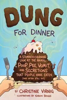 Dung for Dinner