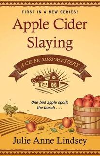 Cider Shop Mystery #01: Apple Cider Slaying
