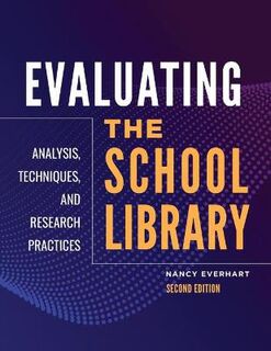 Evaluating the School Library  (2nd Edition)