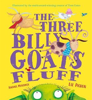 Three Billy Goats Fluff, The