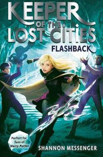 Keeper of the Lost Cities #07: Flashback