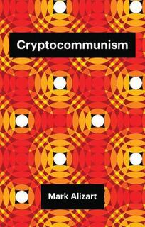 Theory Redux #: Cryptocommunism