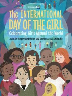 The International Day Of The Girl  (Annotated Edition)