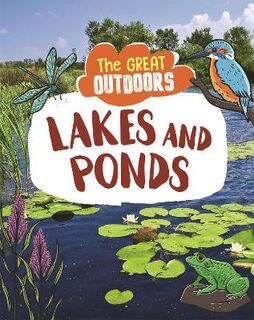 Great Outdoors: The Lakes and Ponds