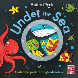 Hide and Peek: Under the Sea (Board Book with Die Cut Holes)