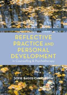 Reflective Practice and Personal Development in Counselling and Psychotherapy  (2nd Edition)