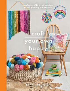Crafts #: Craft Your Own Happy