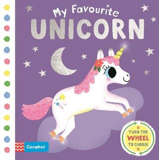 My Favourite: My Favourite Unicorn (Lift-the-Flap Board Book)