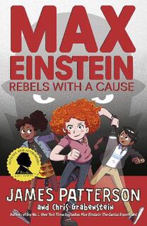 Max Einstein #02: Rebels with a Cause