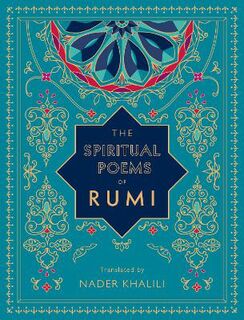 Spiritual Poems of Rumi, The (Poetry)