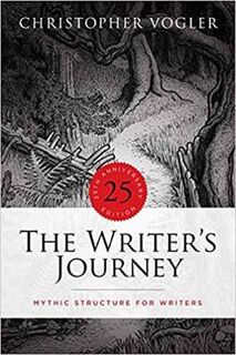Writer's Journey, The: Mythic Structure for Writers (25th Anniversary Edition)