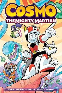 Cosmo: The Mighty Martian (Graphic Novel)