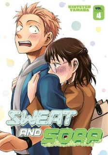 Sweat and Soap #: Sweat And Soap Volume 4 (Graphic Novel)