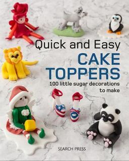 Quick and Easy #: Quick and Easy Cake Toppers