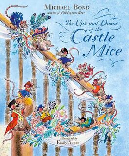 Ups and Downs of the Castle Mice, The
