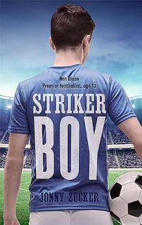 Striker Boy: Striker Boy