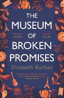 Museum of Broken Promises, The