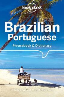 Brazilian Portuguese Phrasebook & Dictionary (6th Edition)
