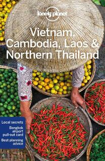Lonely Planet Travel Guide: Vietnam, Cambodia, Laos and Northern Thailand (4th Edition)