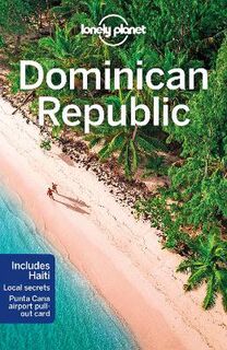 Lonely Planet Travel Guide: Dominican Republic
