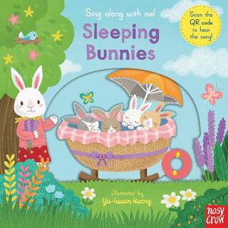 Sing Along with Me!: Sleeping Bunnies (Slider Board Book)