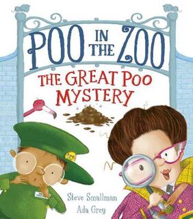 Poo in the Zoo #02: Poo in the Zoo: The Great Poo Mystery