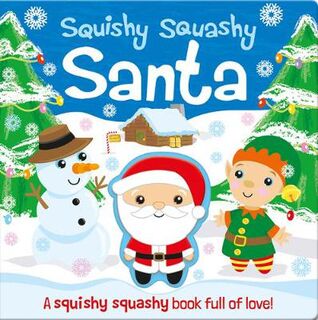 Squishy Squashy Santa (Squishy Squashy with Die-Cut-Holes)