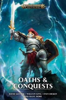 Warhammer: Age of Sigmar: Oaths and Conquests