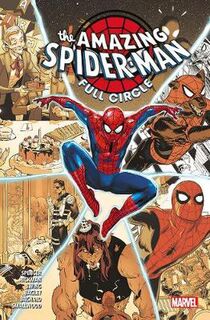 Amazing Spider-man: Full Circle (Graphic Novel)