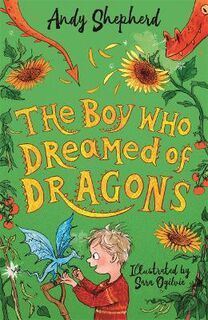 Boy Who Grew Dragons #04: The Boy Who Dreamed of Dragons
