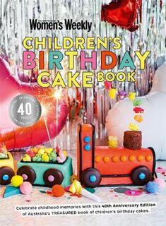 AWW Children's Birthday Cake Book  (40th Anniversary Edition)