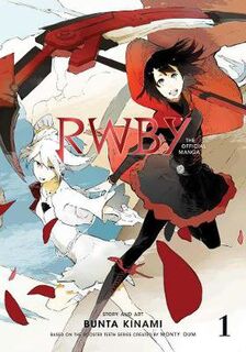 RWBY: The Official Manga, Vol. 01 (Graphic Novel)
