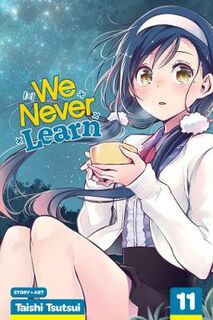 We Never Learn #11: We Never Learn, Vol. 11 (Graphic Novel)