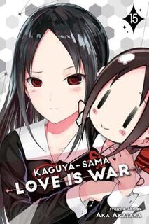 Kaguya-sama: Love is War (Graphic Novel) #15: Kaguya-sama: Love Is War Volume 15 (Graphic Novel)