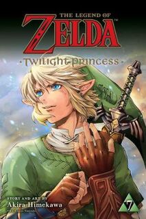 Legend of Zelda: Twilight Princess, Vol. 7 (Graphic Novel)