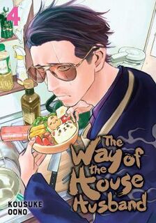 Way of the Househusband, Vol. 4 (Graphic Novel)