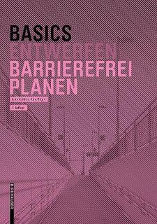 Basics #: Basics Barrierefrei Planen