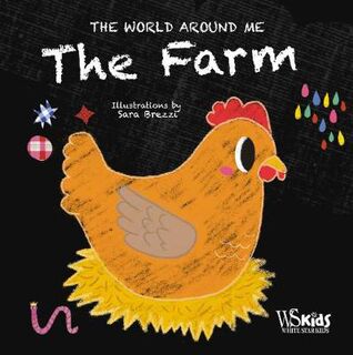 The World Around Me: The Farm