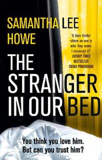 Stranger in Our Bed, The