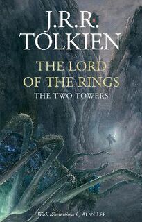 Lord of the Rings #02: Two Towers, The (Illustrated Edition)