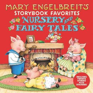 Mary Engelbreit's Nursery and Fairy Tales Storybook Favorites (Includes Stickers)