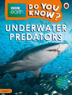 Do You Know?: Level 2: Underwater Predators