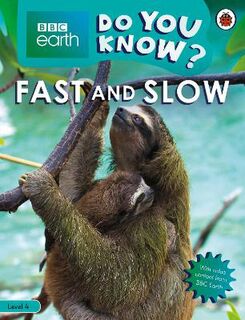 Do You Know?: Level 4: Fast and Slow