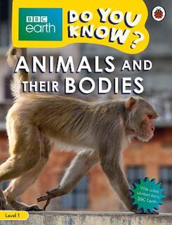 Do You Know?: Level 1: Animals and Their Bodies
