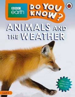 Do You Know?: Level 2: Animals and the Weather