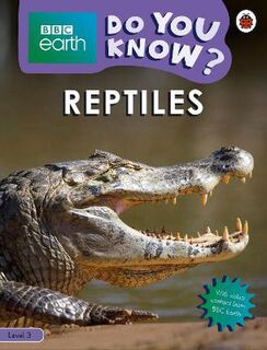 Do You Know?: Level 3: Reptiles