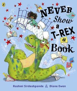 Never Show A T-Rex A Book!