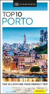 DK Eyewitness Top 10 Travel Guide: Porto
