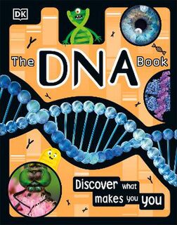 DNA Book, The: Discover What Makes You You